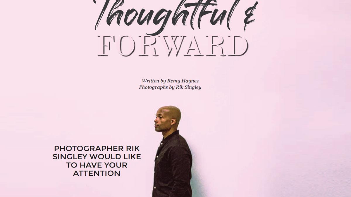 Thoughtful and Forward - Ramon Rik Singley